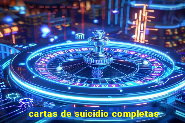 cartas de suicidio completas